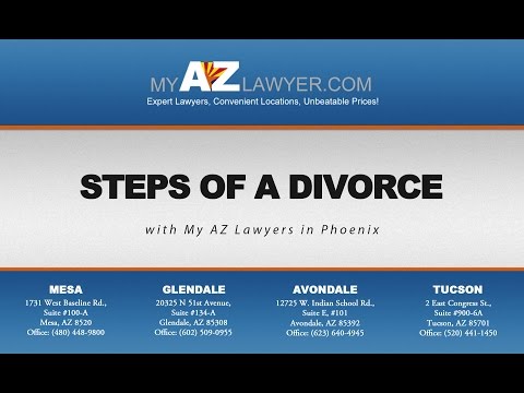 Steps of a Divorce with My AZ Lawyers in Phoenix