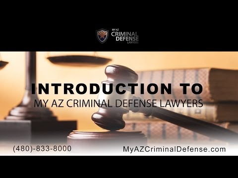 Introduction to My AZ Criminal Defense Lawyers