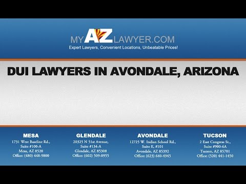DUI Lawyers in Avondale, Arizona | My AZ Lawyers