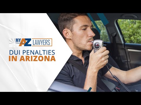 My AZ Lawyers | DUI Penalties in Arizona