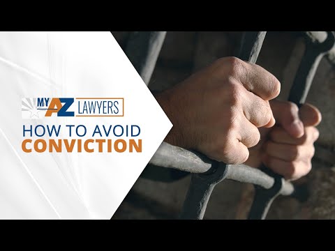 My AZ Lawyers | How to Avoid Conviction