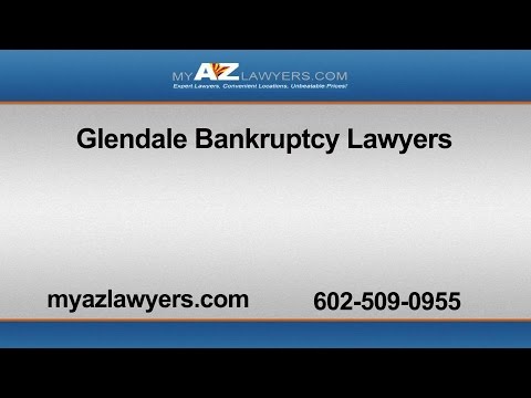 Glendale Bankruptcy Lawyers | My AZ Lawyers