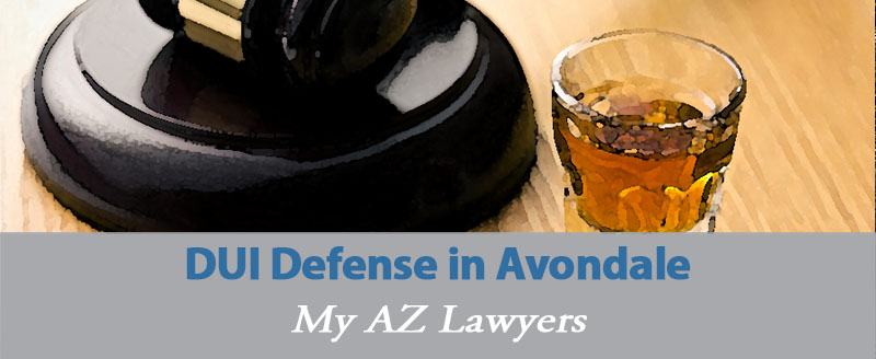 Avondale DUI Legal Defense with an attorney from My AZ Lawyers