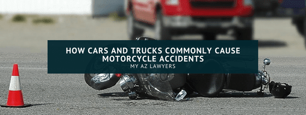 How Cars and Trucks Commonly Cause Motorcycle Accidents