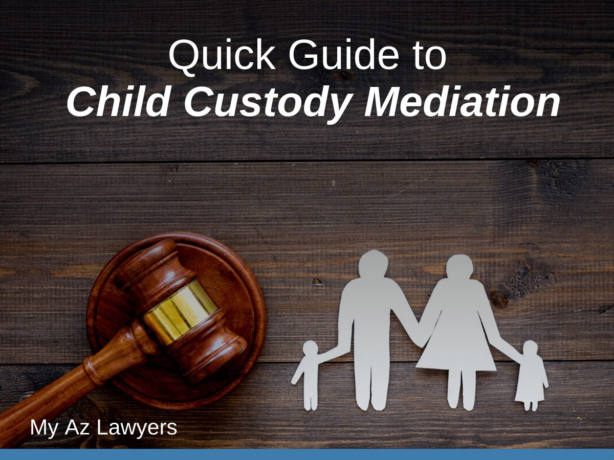 Quick Guide to Child Custody Mediation