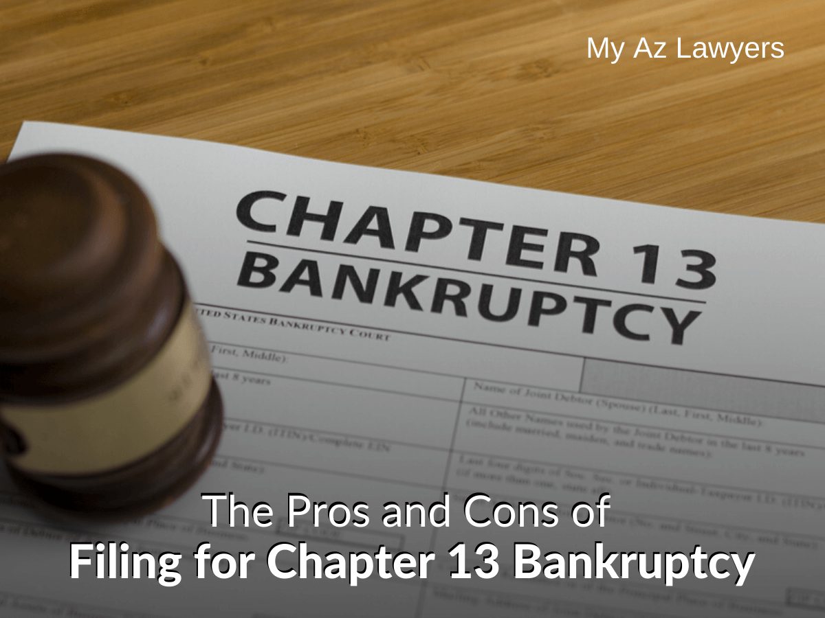 The Pros and Cons of Filing for Chapter 13 Bankruptcy, Pros and Cons of Chapter 13 bankruptcy