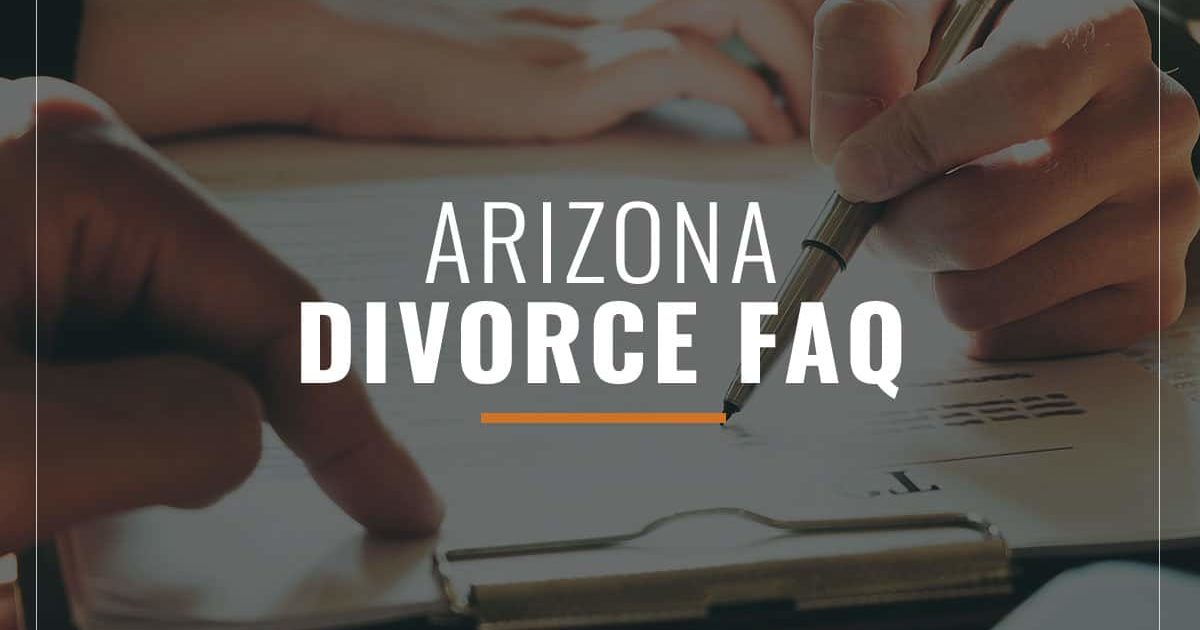 Arizona Divorce FAQ My AZ Lawyers