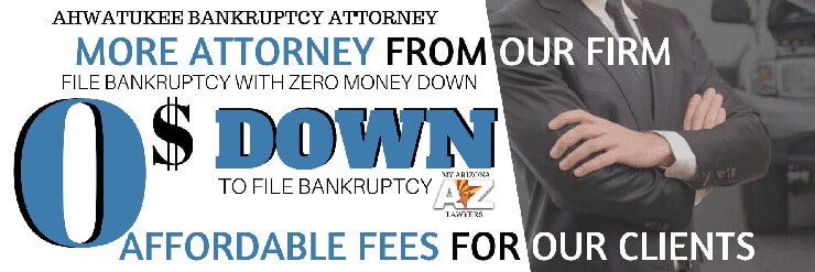 zero down Ahwatukee bankruptcy attorney