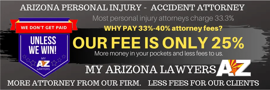 Arizona Injury Lawyers. Your Arizona Lawyer. Accident attorneys in AZ.