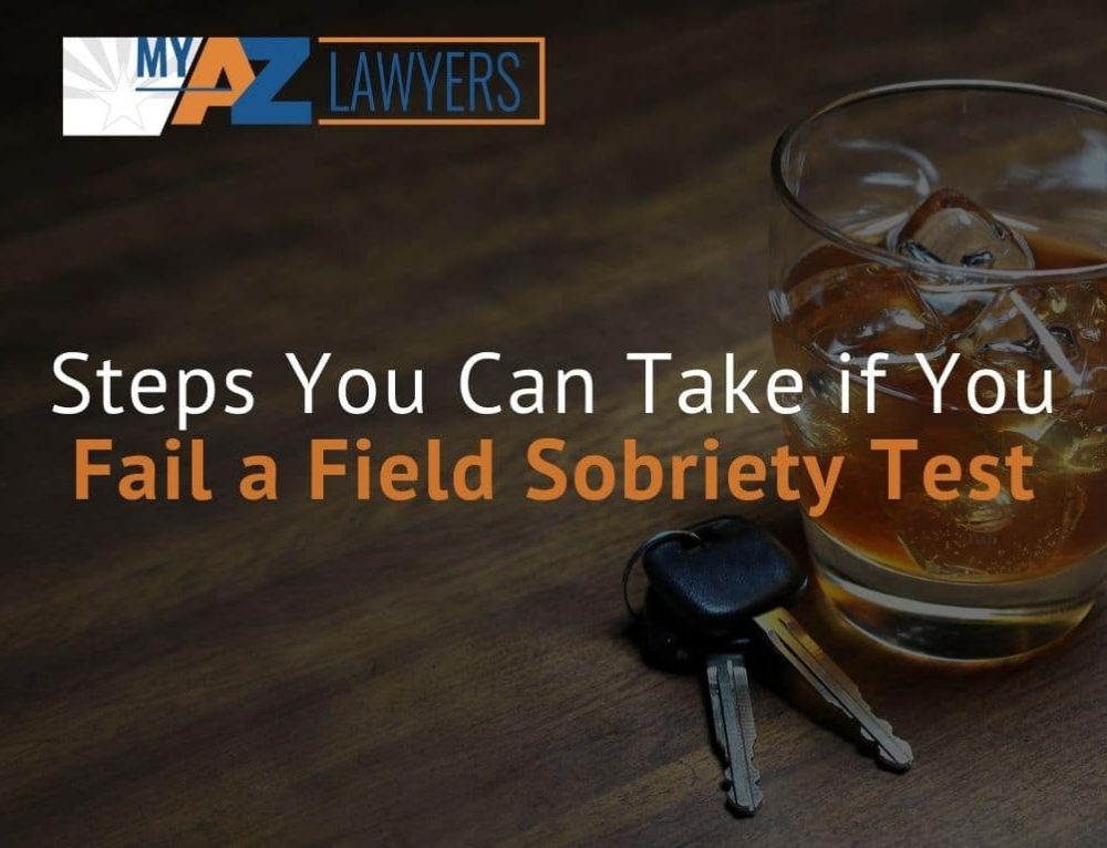 The Most Common Field Sobriety Tests In Arizona My Az Lawyers 