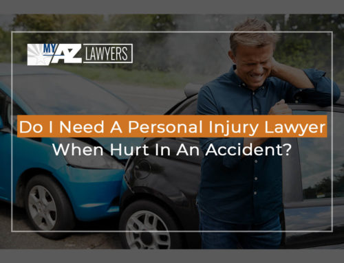 Do I Need A Personal Injury Lawyer When Hurt In An Accident?
