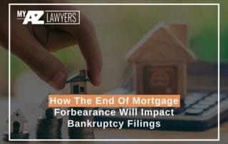 How The End Of Mortgage Forbearance Will Impact Bankruptcy Filings