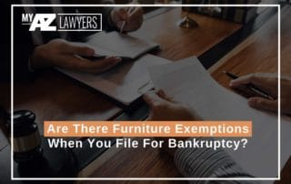 Are There Furniture Exemptions When You File For Bankruptcy?