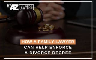 How a Family Lawyer Can Help Enforce a Divorce Decree