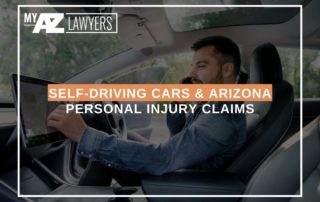 Self-Driving Cars and Arizona Personal Injury Claims