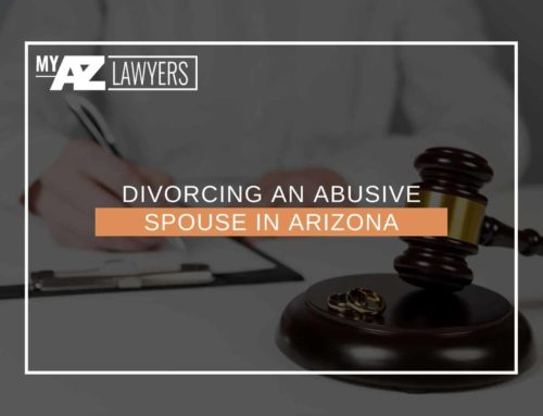 Divorcing an Abusive Spouse In Arizona