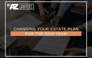 Changing Your Estate Plan For The New Year