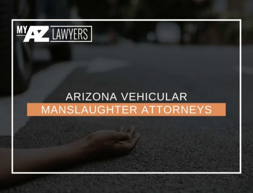 Arizona Vehicular Manslaughter Attorneys