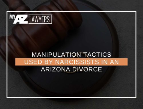 Manipulation Tactics Used By Narcissists In An Arizona Divorce