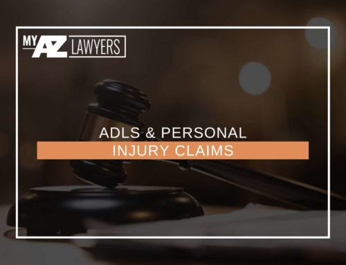ADLs & Personal Injury Claims