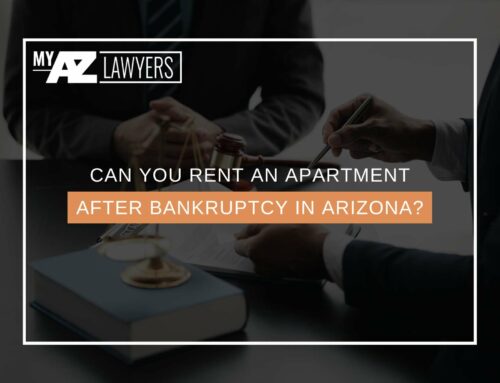 Can You Rent an Apartment After Bankruptcy in Arizona?