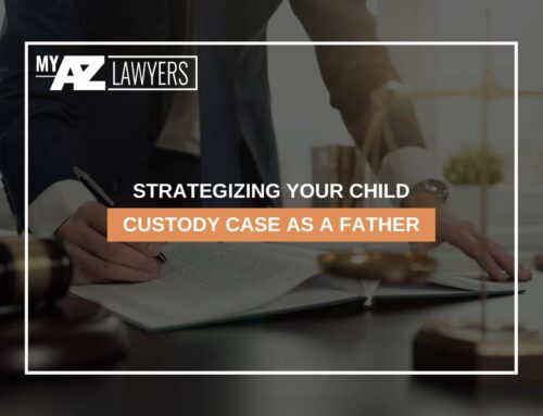Strategizing Your Child Custody Case as a Father