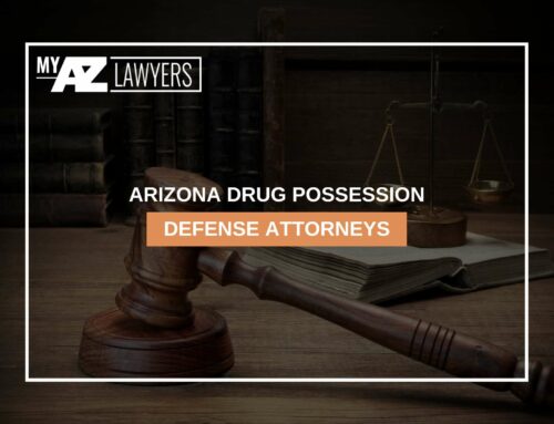 Arizona Drug Possession Defense Attorneys