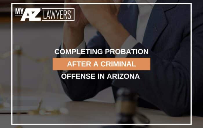 Completing Probation After A Criminal Offense In Arizona