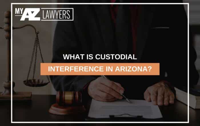 What Is Custodial Interference In Arizona?