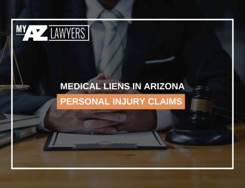 Medical Liens In Arizona Personal Injury Claims