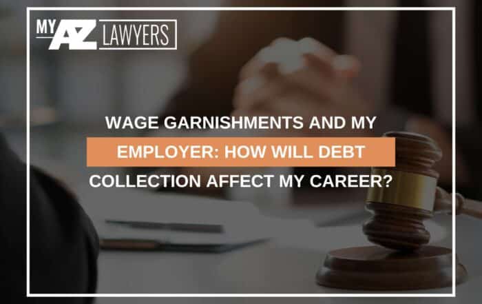 Wage Garnishments And My Employer: How Will Debt Collection Affect My Career?